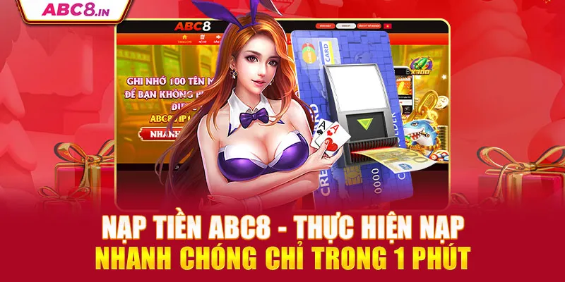 nap-tien-abc8-thuc-hien-nap-nhanh-chong-chi-trong-1-phut_20_11zon