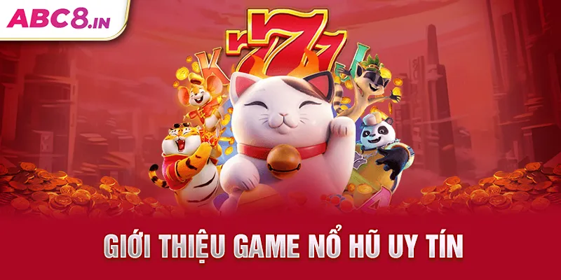 gioi-thieu-game-no-hu-uy-tin