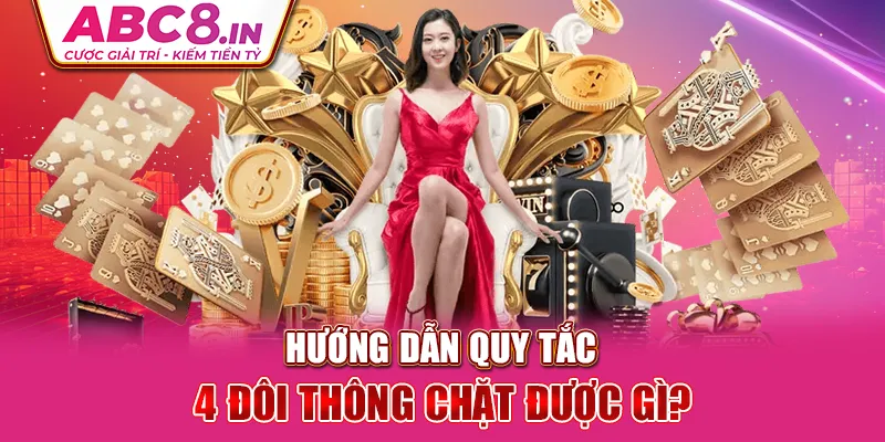 huong-dan-quy-tac-4-doi-thong-chat-duoc-gi-