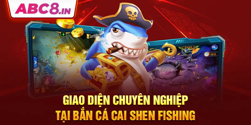 giao-dien-chuyen-nghiep-tai-ban-ca-cai-shen-fishing-