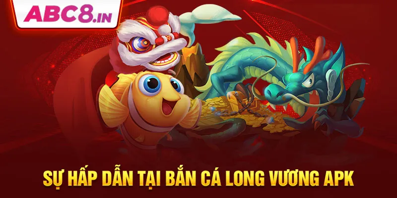 su-hap-dan-tai-ban-ca-long-vuong-apk-