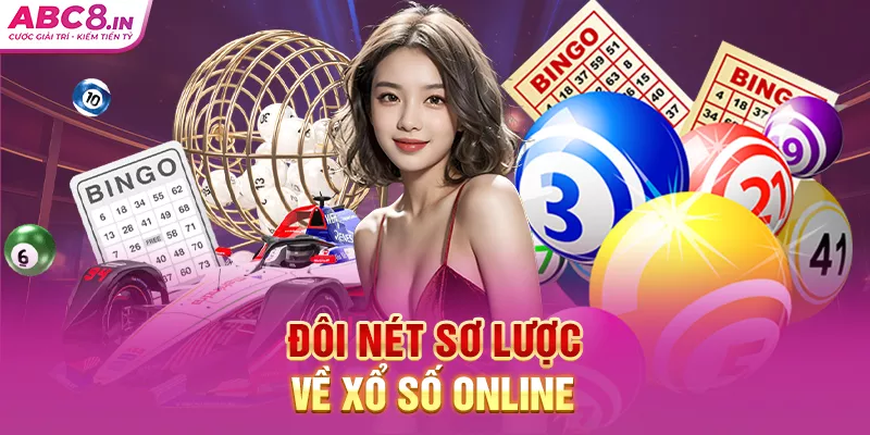 doi-net-so-luoc-ve-xo-so-online