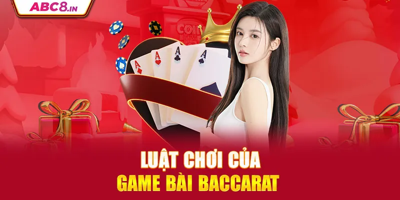 luat-choi-cua-game-bai-baccarat _15